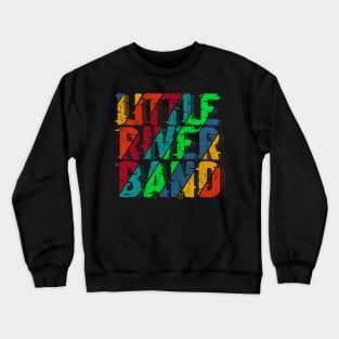 vintage color Little River Band Crewneck Sweatshirt